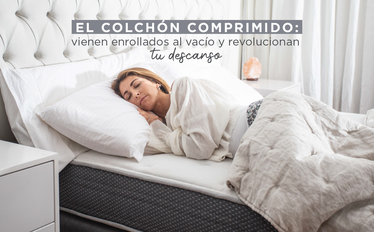 El colchón comprimido: vienen enrollados al vacío y revolucionan tu descanso